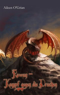 Rowan - Kampf gegen die Drachen - O'Grian, Aileen