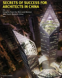 Secrets of Success for Architects in China - Crombie, Gavin