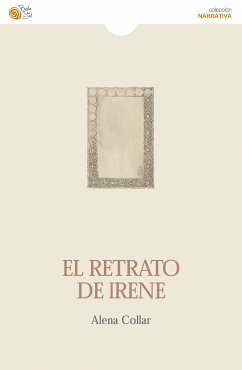 El retrato de Irene (eBook, ePUB) - Collar, Alena