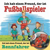 Ich habe einen Freund, der ist Fußballspieler / Rennfahrer (MP3-Download)