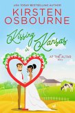 Kissing in Kansas (At the Altar, #5) (eBook, ePUB)