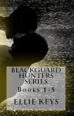 Blackguard Hunters Series (eBook, ePUB)