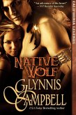 Native Wolf (California Legends, #2) (eBook, ePUB) Native Wolf (California Legends, #2) (eBook, ePUB)