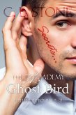 Ghost Bird: The Academy Omnibus Part 2 (eBook, ePUB)