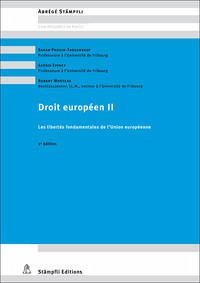 Droit européen II - Progin-Theuerkauf, Sarah; Epiney, Astrid; Mosters, Robert