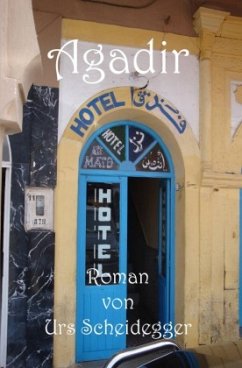 Agadir - Scheidegger, Urs