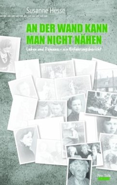 An der Wand kann man nicht nähen - Hesse, Susanne