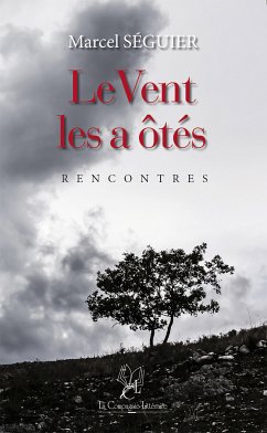 Le vent les a ôtés (eBook, ePUB) - Séguier, Marcel