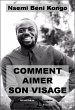 Comment aimer son visage (eBook, ePUB) - Bild 1