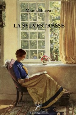 La Sylvestresse (eBook, ePUB) - Brunel, Marie