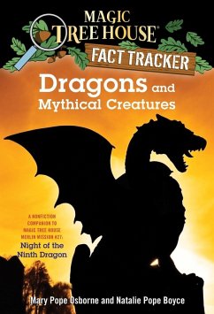 Dragons and Mythical Creatures (eBook, ePUB) - Osborne, Mary Pope; Boyce, Natalie Pope