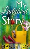 My Ladybird Story (eBook, ePUB)
