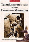 Tutankhamun's Tomb and the Curse of the Mummies (History Short Reads, #2) (eBook, ePUB)