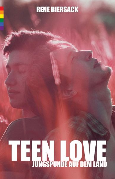 Teen Love - Jungspunde auf dem Land (eBook, ePUB) Teen Love - Jungspunde auf dem Land (eBook, ePUB)
