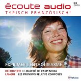 Französisch lernen Audio - Begeisterung ausdrücken (MP3-Download)
