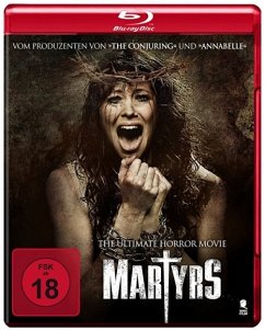 Martyrs - The Ultimate Horror Movie