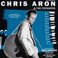 Chris Aron & The Croakers - Aron,Chris & The Croakers