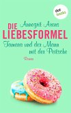 Tamara und der Mann mit der Peitsche / Die Liebesformel Bd.6 (eBook, ePUB)