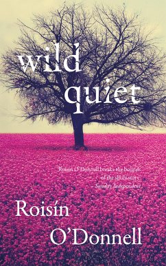 Wild Quiet (eBook, ePUB) - O'Donnell, Roisín