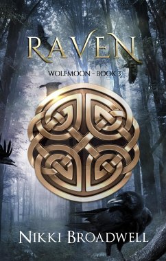 Raven (Wolfmoon, #3) (eBook, ePUB) - Broadwell, Nikki