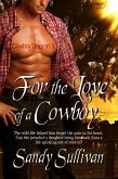 For the Love of a Cowboy (Cowboy Dreamin', #3) (eBook, ePUB)