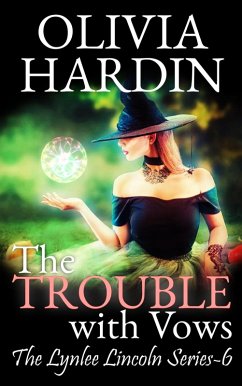The Trouble with Vows (The Lynlee Lincoln Series, #6) (eBook, ePUB) - Hardin, Olivia