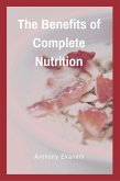 The Benefits of Complete Nutrition (eBook, ePUB)