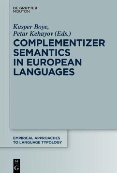 Complementizer Semantics in European Languages (eBook, ePUB)