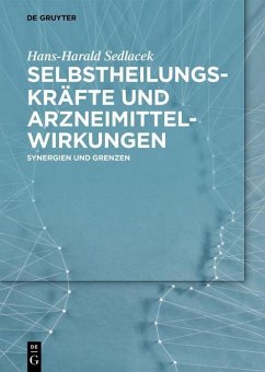 Selbstheilungskräfte und Arzneimittelwirkungen (eBook, ePUB) - Sedlacek, Hans-Harald