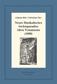 Neues Musikalisches Seelenparadies Alten Testaments (1660) (eBook, ePUB)