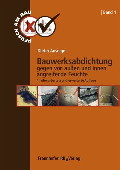 Bauwerksabdichtung gegen von außen und innen angreifende Feuchte. (eBook, PDF) - Ansorge, Dieter
