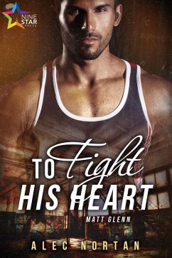 Cover To Fight His Heart (Matt Glenn, #3) (eBook, ePUB)