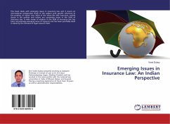 Emerging Issues in Insurance Law: An Indian Perspective - Dubey, Vivek