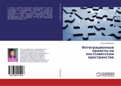 Integracionnye proekty na postsowetskom prostranstwe - Garbuzarova, Elena