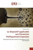 Le dispositif applicable aux Personnes Politiquement Exposées