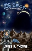 Joe Devlin: In the Moon's Shadow (Space Academy, #3) (eBook, ePUB)