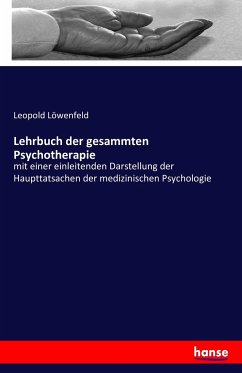 Lehrbuch der gesammten Psychotherapie