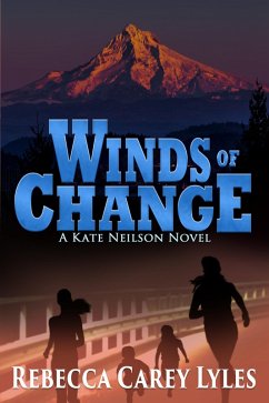 Winds of Change: A Kate Neilson Novel (Kate Neilson Series, #3) (eBook, ePUB) - Lyles, Rebecca Carey