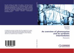 An overview of phenoxazine and its synthetic intermediates - Shukla, Shruti;Kaur, Navjeet;Kishore, D.