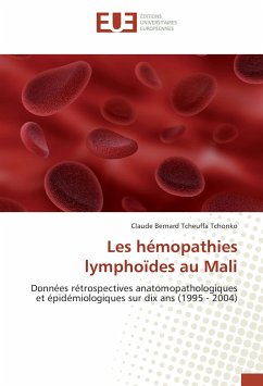 Les hémopathies lymphoïdes au Mali - Tchonko, Claude B. T.