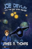 Joe Devlin: and the Lost Star Fighter (Space Academy, #2) (eBook, ePUB)