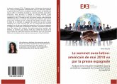 Le sommet euro-latino-américain de mai 2010 vu par la presse espagnole