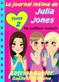 Le journal intime de Julia Jones - Ma meilleure ennemie (eBook, ePUB)