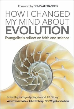 How I Changed My Mind about Evolution - Applegate, Kathryn
