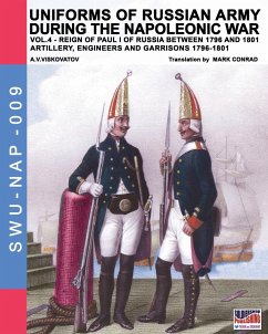 Uniforms of Russian army during the Napoleonic war vol.4 - Viskovatov, Aleksandr Vasilevich; Conrad, Mark; Cristini, Luca Stefano