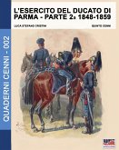 L'esercito del Ducato di Parma parte seconda 1848-1859