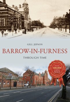 Barrow-in-Furness Through Time - Jepson, Gill