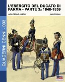 L'esercito del Ducato di Parma parte terza 1848-1859