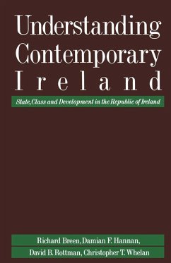 Understanding Contemporary Ireland (eBook, PDF) - Breen, Richard; Hannan, Damian F; Loparo, Kenneth A.; Loparo, Kenneth A.
