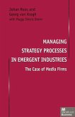 Managing Strategy Processes in Emergent Industries (eBook, PDF)